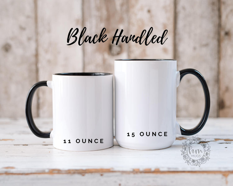 She Needed A Hero, So That's What She Became Coffee Mug