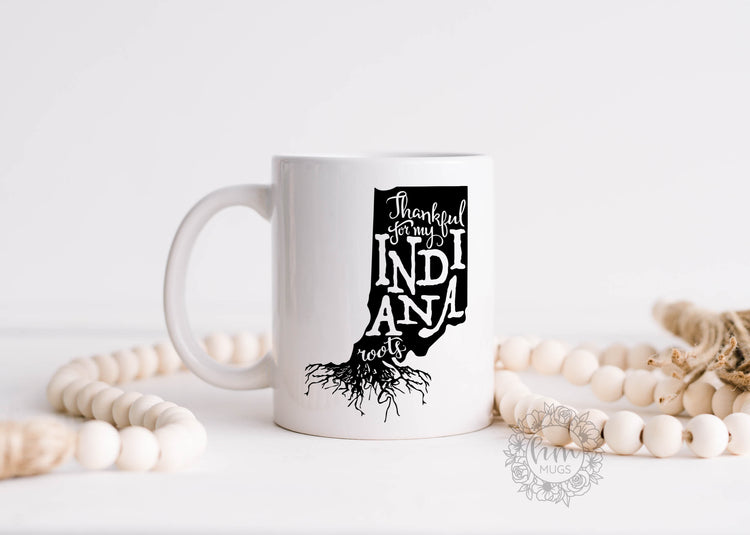 Thankful For My Indiana Roots Coffee Mug