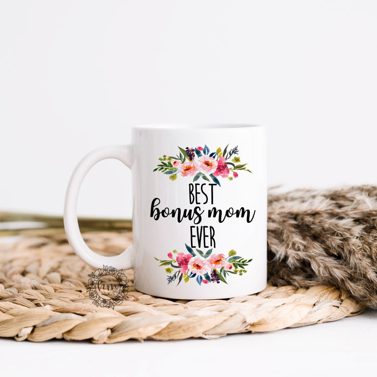 Best Bonus Mom Ever Coffee Mug