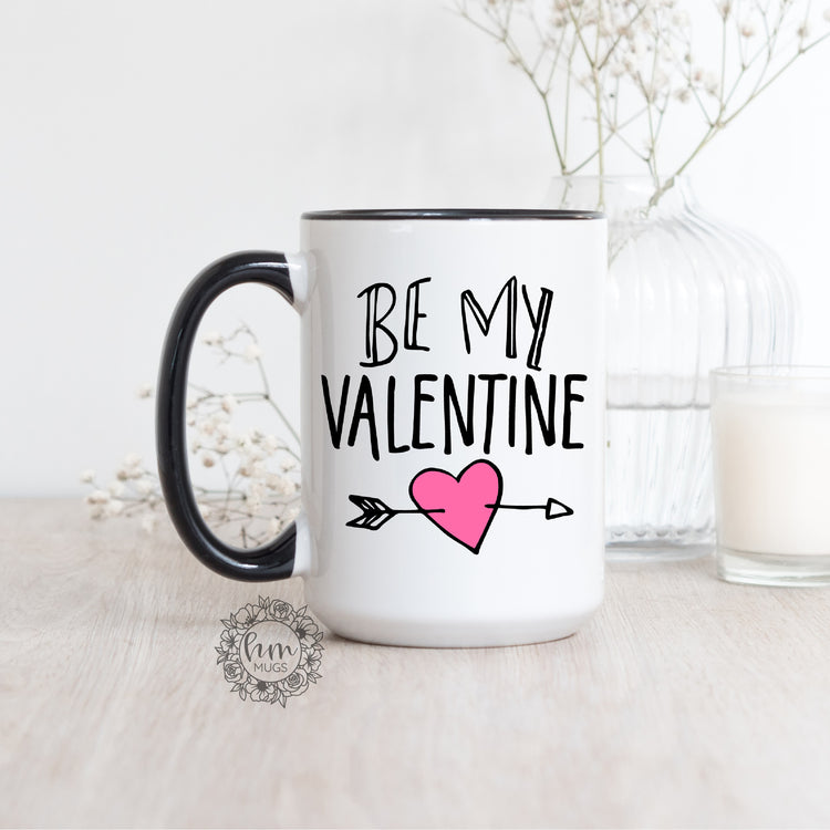 Be My Valentine Coffee Mug