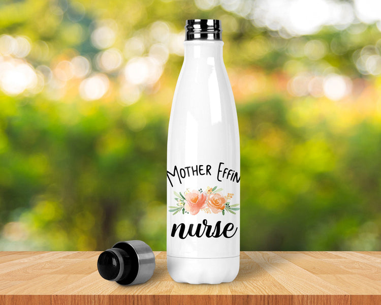 Mother Effin Nurse Stainless Steel Water Bottle, Nurse Appreciation, Nurse Gift