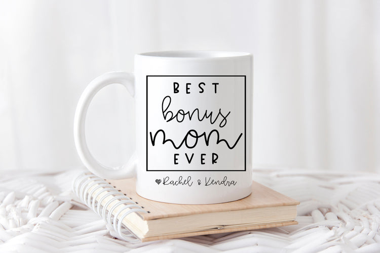 Personalized Best Bonus Mom Ever Coffee Mug