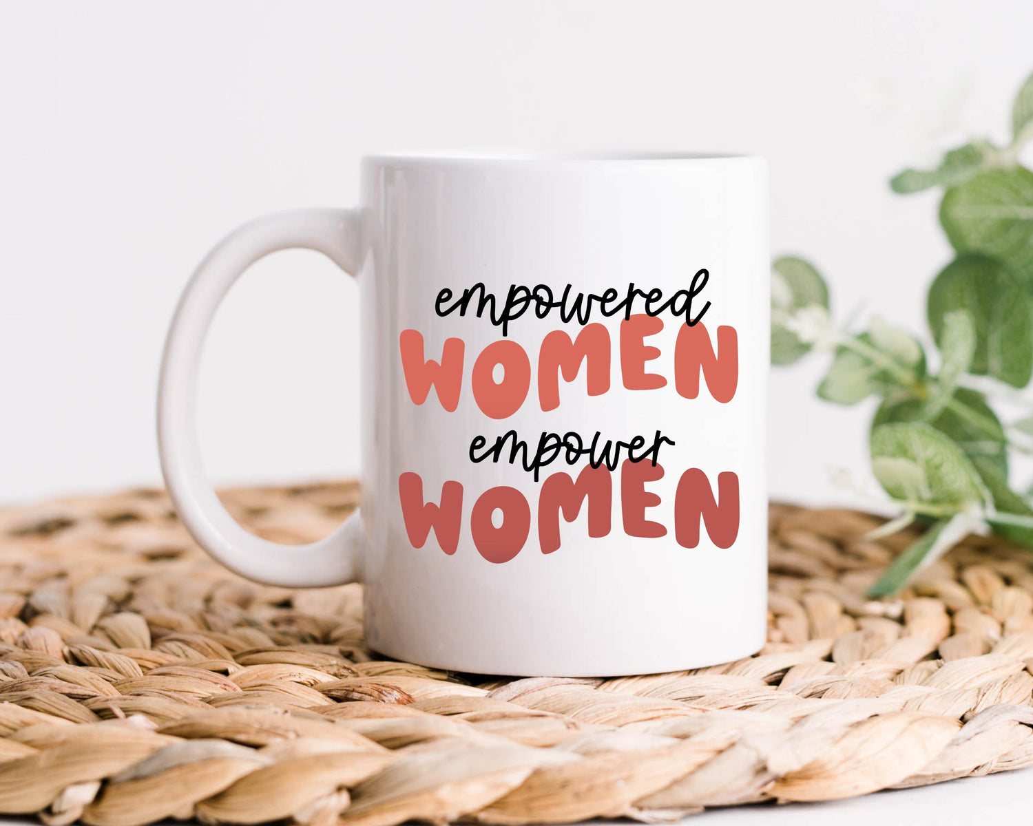 Empowered Women Empower Women Travel Mug