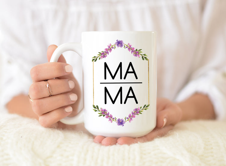 MaMa Coffee Mug - Mother's Day Gift - Coffee Mug For Mom From Daughter