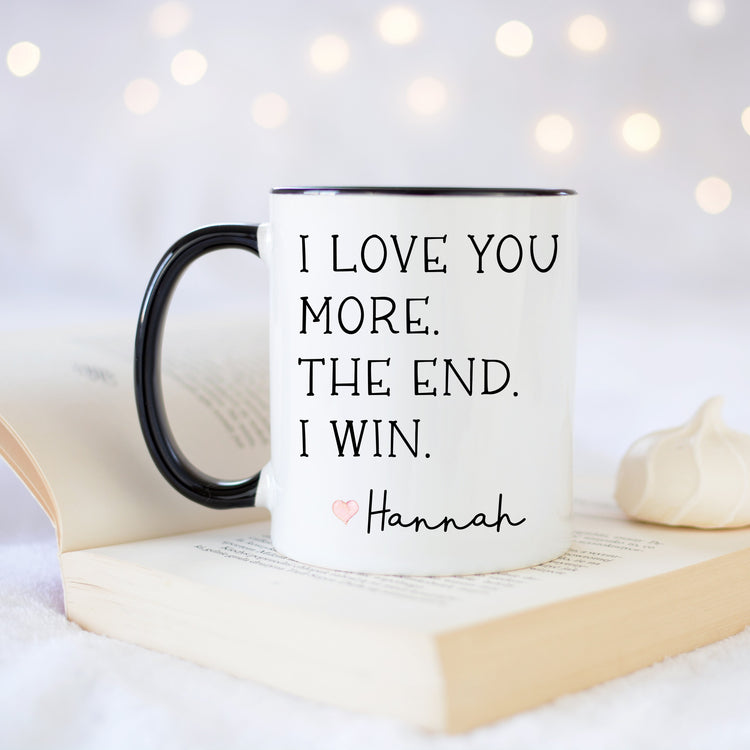 I love You More - Personalized Gift - Coffee Mug For Mom From Daughter