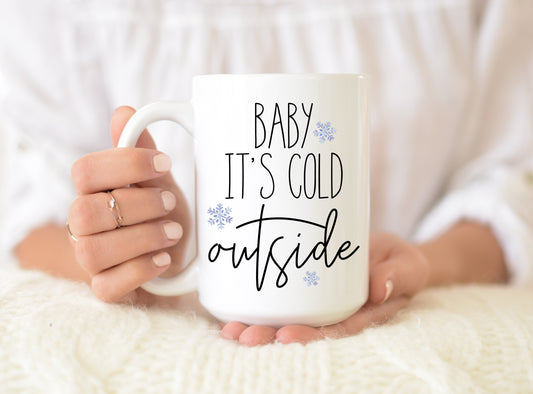 It's Cold Outside Coffee Mug - Holiday Decor