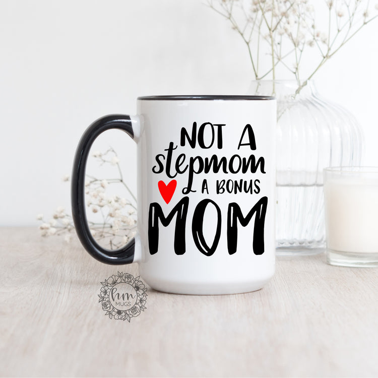 Best Bonus Mom Ever Coffee Mug