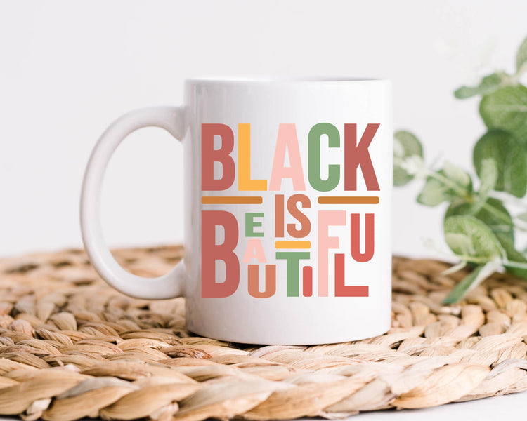 Black Is Beautiful Coffee Mug, Black History Month