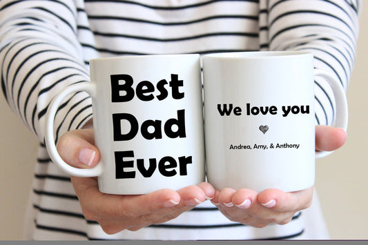 Best Dad Ever Coffee Cup