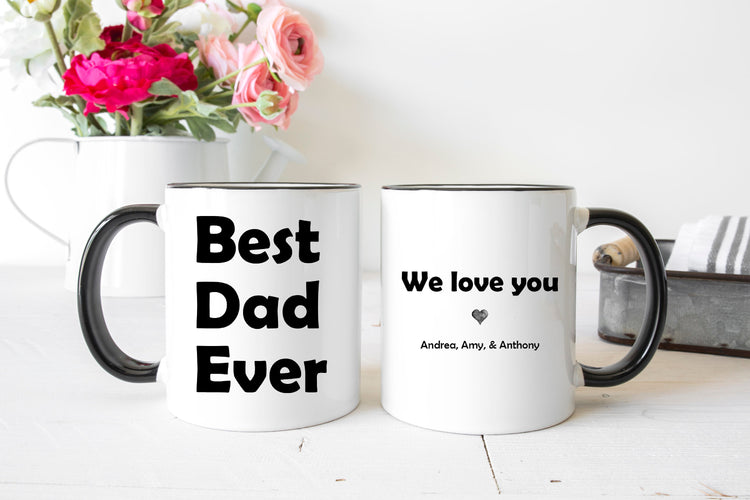 Best Dad Ever Coffee Cup