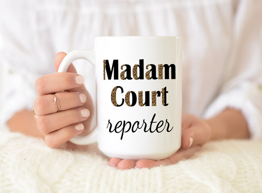 Madam Court Reporter Coffee Mug